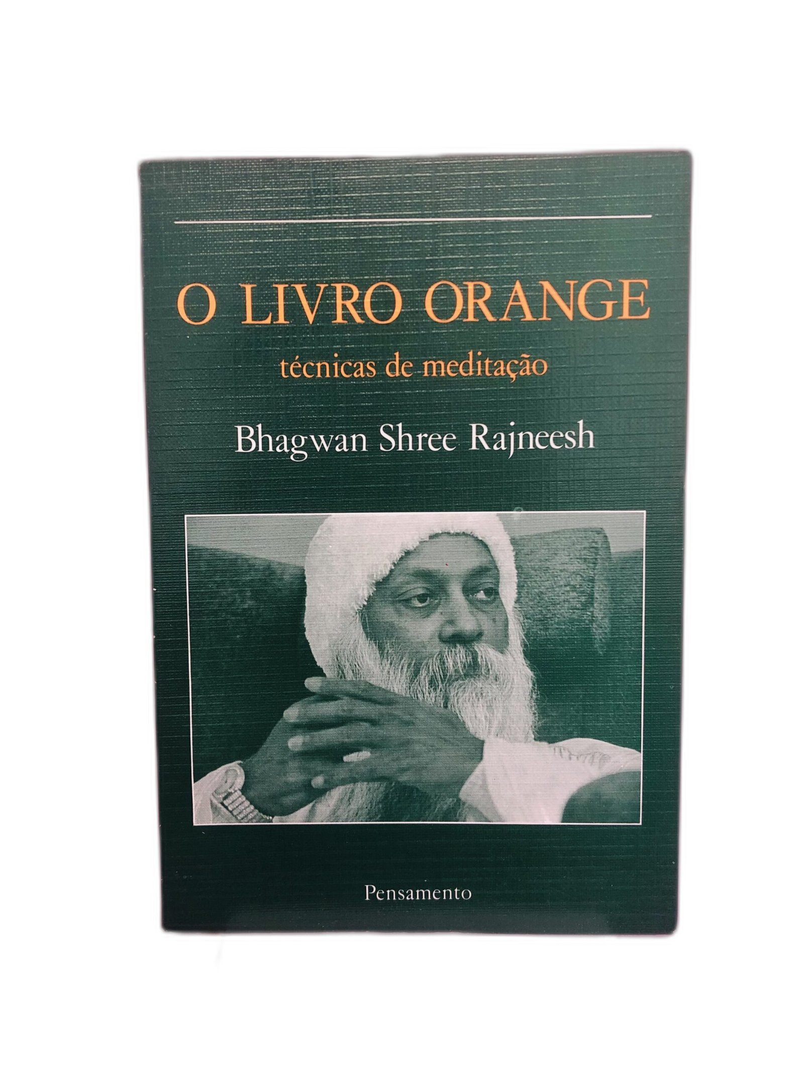 O Livro Orange - Bhagwan Shree Rajneesh