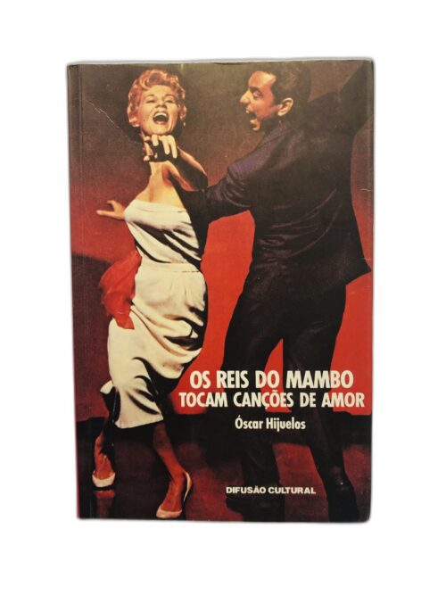 Os Reis do Mambo Toca Canções de Amor - Óscar Hijuelos