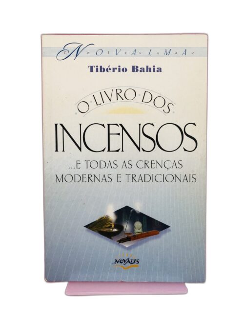 O Livro dos Incensos - Tibério Bahia
