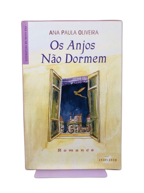 Os Anjos Não Dormem - Ana Paula Oliveira
