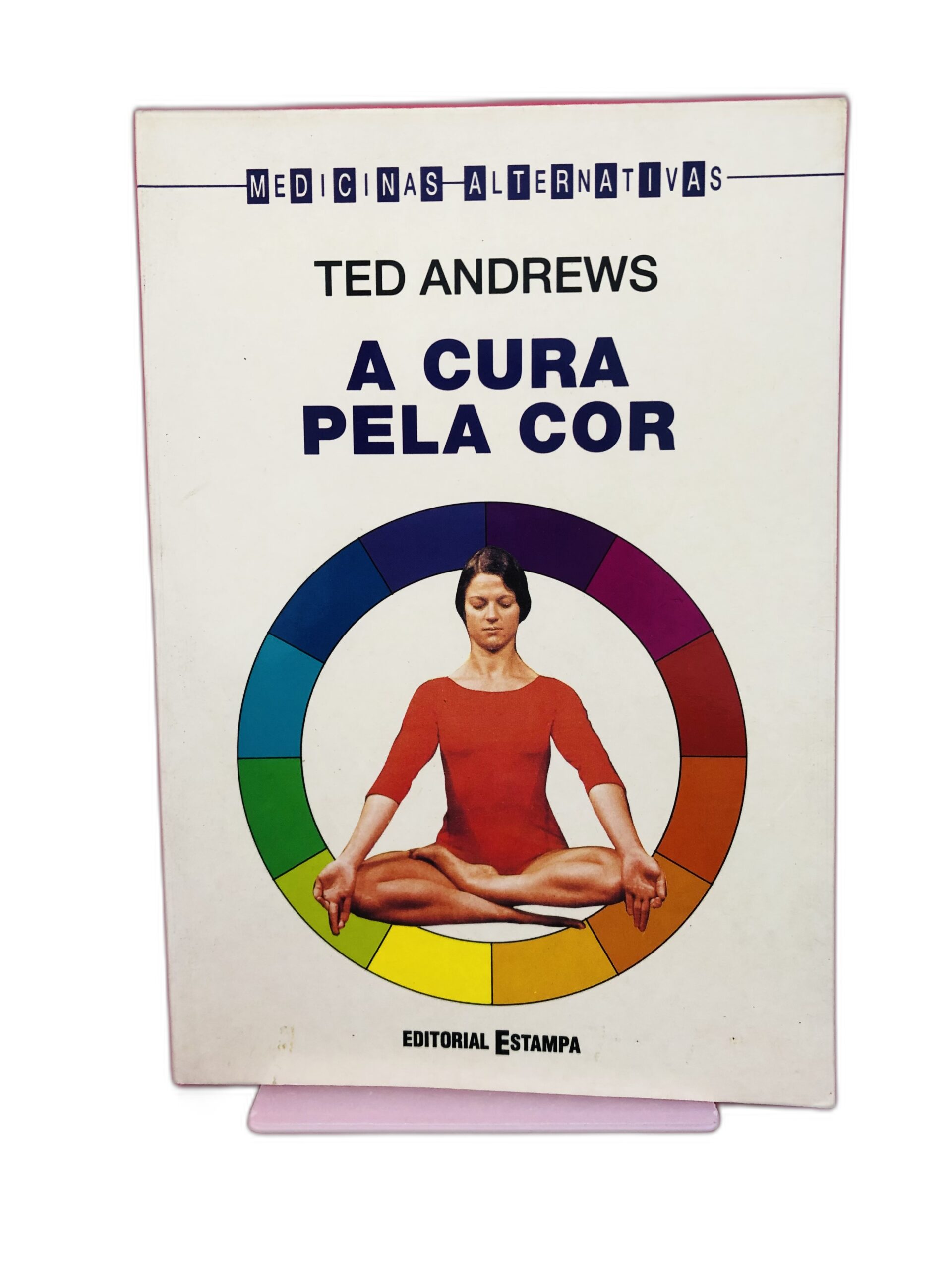 A cura pela cor - Ted Andrews
