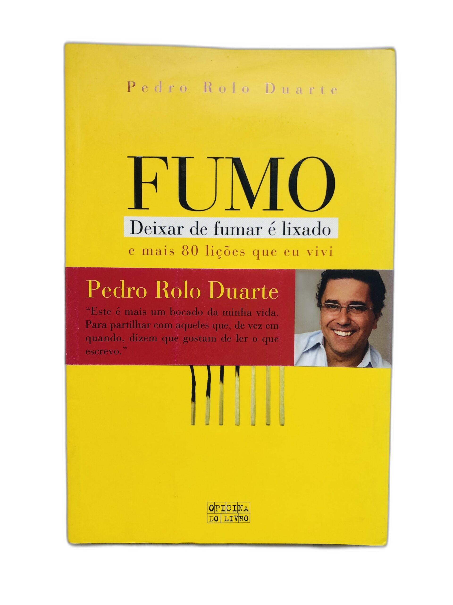 Fumo - Pedro Rolo Duarte
