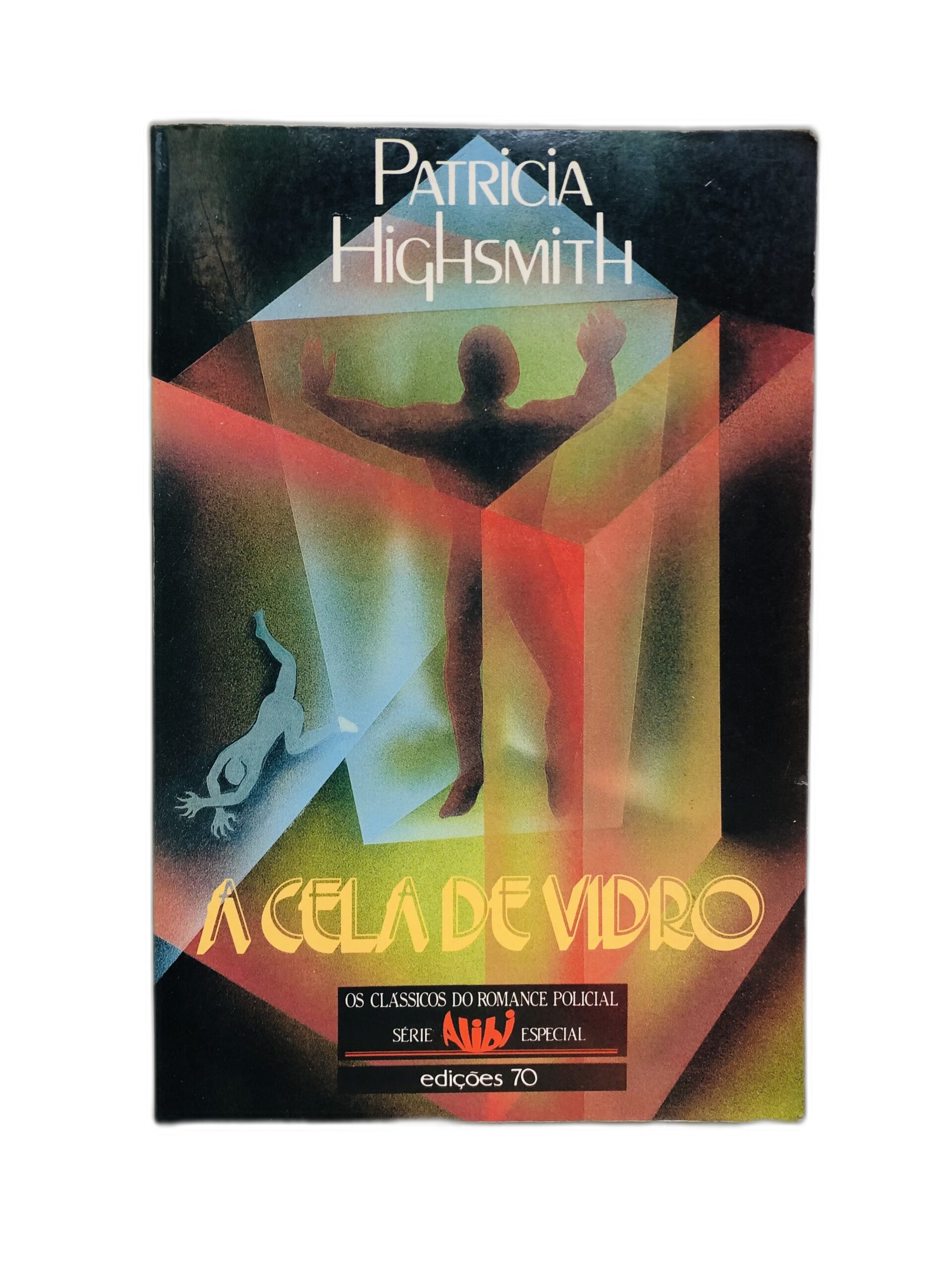 À Cela de Vidro - Patricia Highsmith