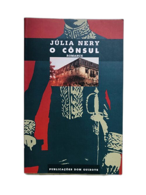 O Cônsul - Júlia Nery
