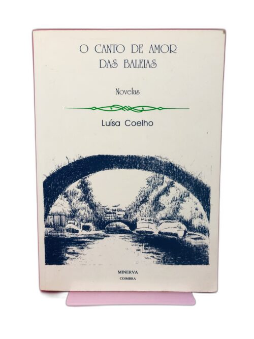 O Canto de Amor das Baleias - Luísa Coelho