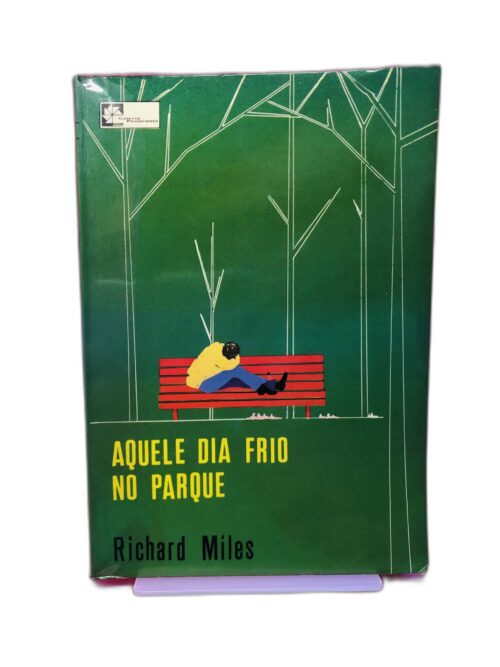 Aquele Dia Frio no Parque - Richard Miles