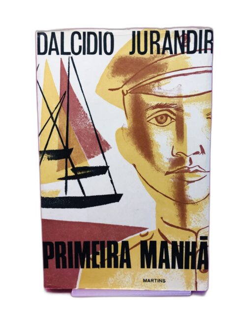 Primeira Manhã - Dalcídio Jurandir