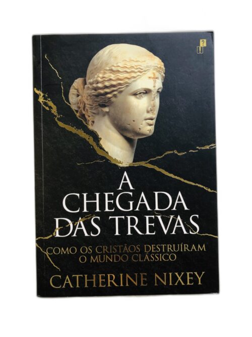 A Chegada das Trevas - Catherine Nixey