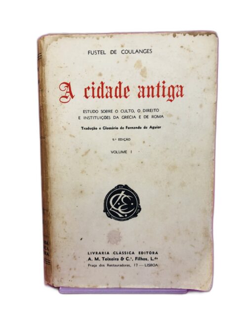 A cidade antiga - Fustel de Coulanges