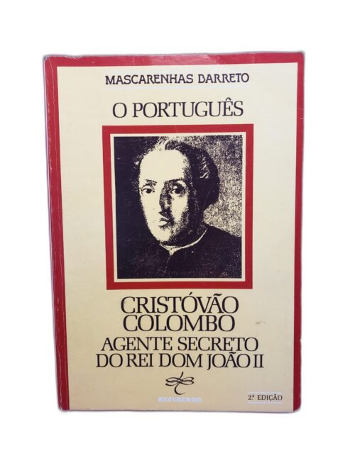 O Português Cristóvão Colombo - Mascarenhas Darreto