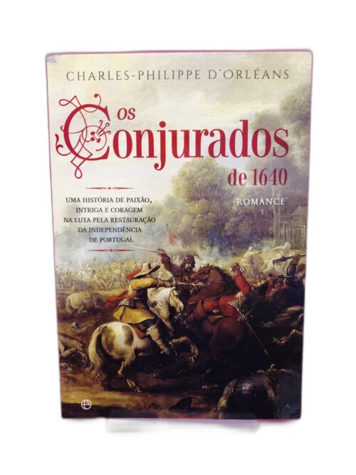 Os Conjurados de 1640 - Charles-Philippe d'Orléans
