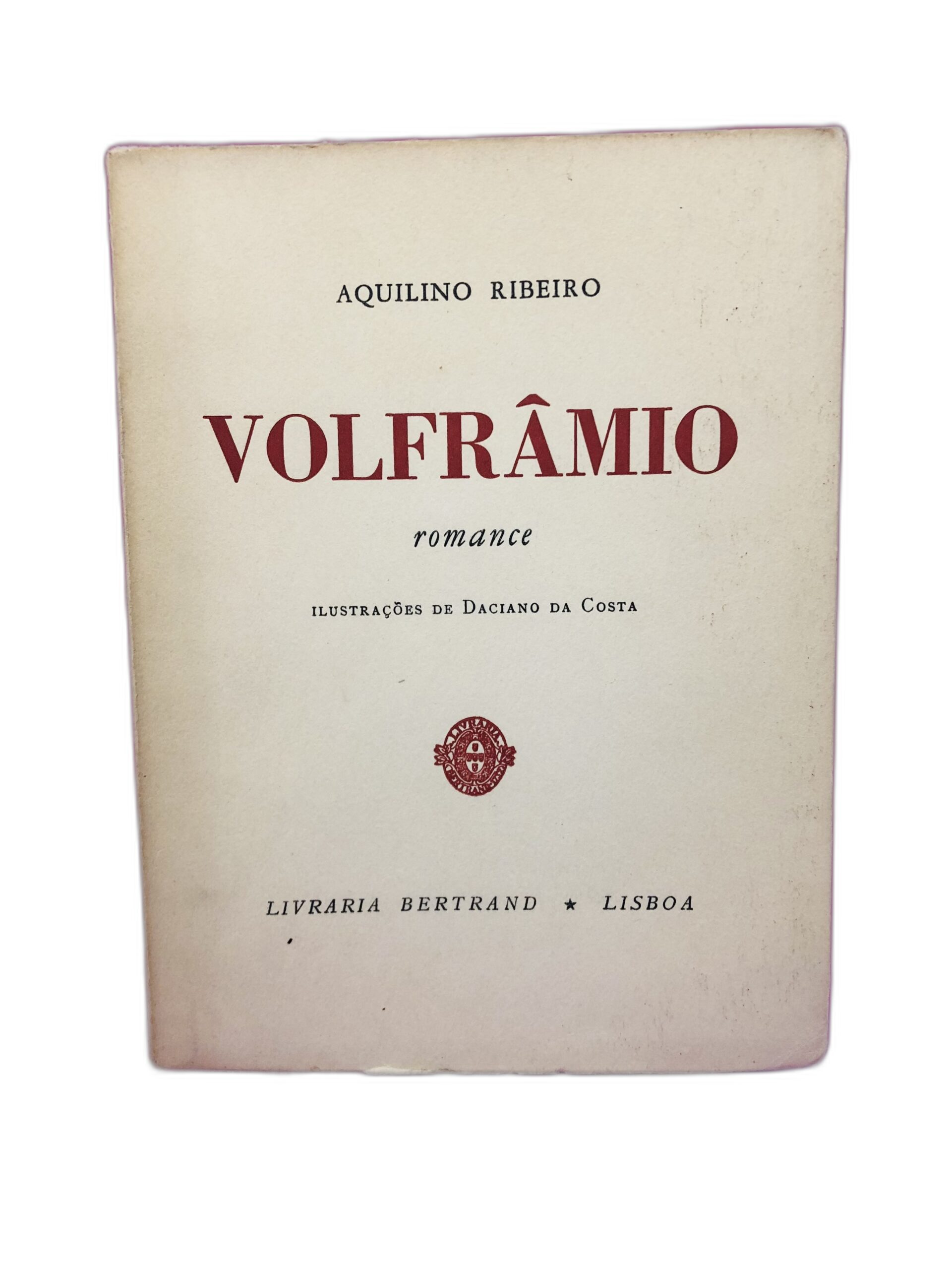 Volfrâmio - Aquilino Ribeiro 1960