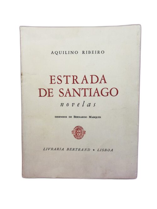 Estrada de Santiago - Aquilino Ribeiro