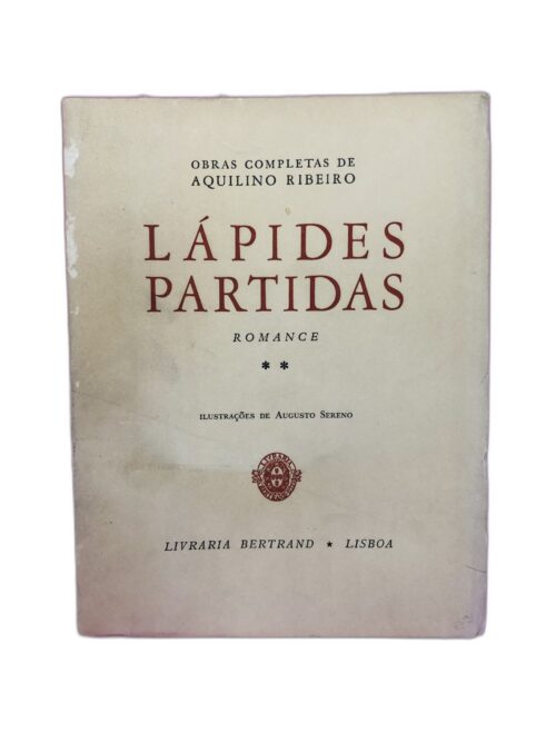 Lápides Partidas - Aquilino Ribeiro