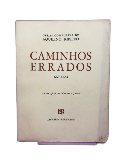 Caminhos Errados - Aquilino Ribeiro