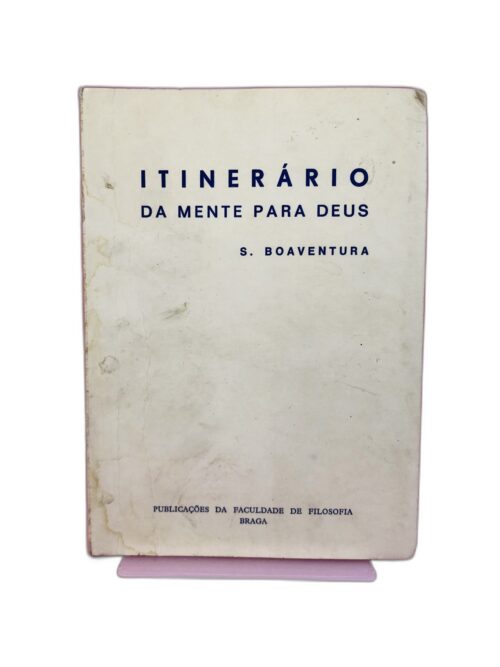 Itinerário da Mente Para Deus - S. Boaventura