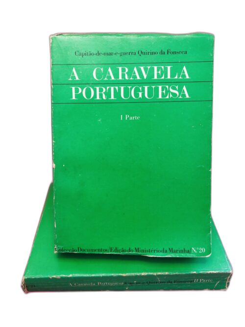 A Caravela Portuguesa 2 Volumes - Quirino da Fonseca