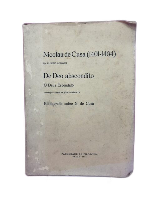 De Deo abscondito O Deus Escondido - Nicolau de Cusa