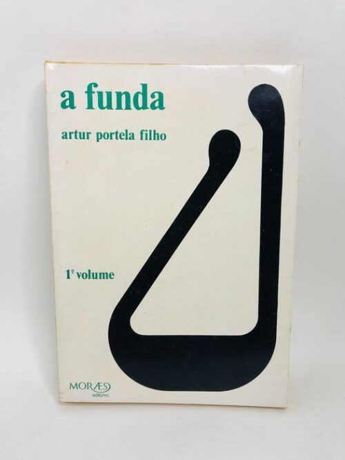A Funda 1º vol - Artur Portela Filho