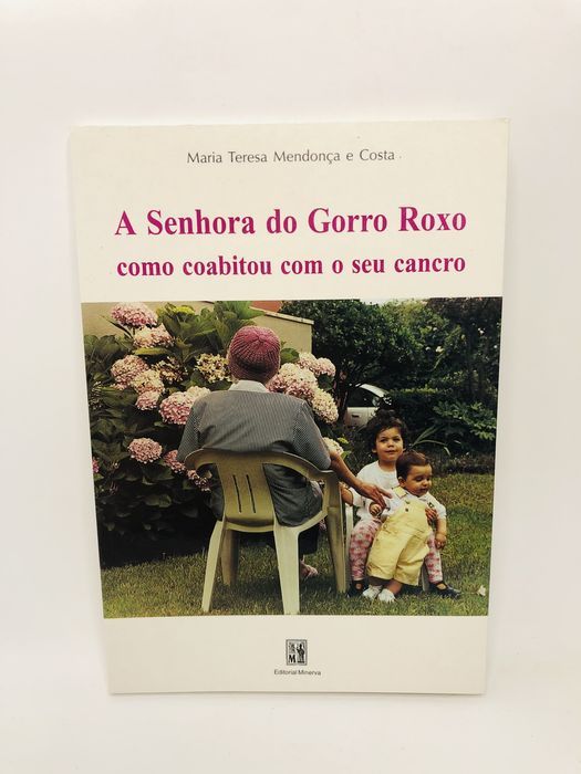 A Senhora do Gorro Roxo como coabitou com o seu cancro