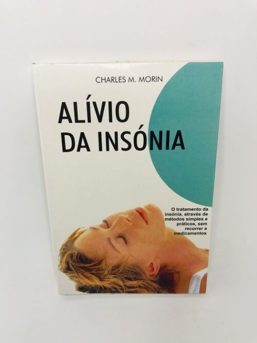Alívio da Insônia - Charles M. Morin