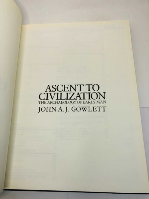 Ascent to Civilization (The Archaelogy of Early Man)