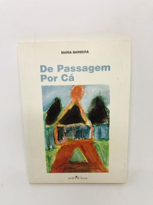 De Passagem Por Cá - Maria Barberà
