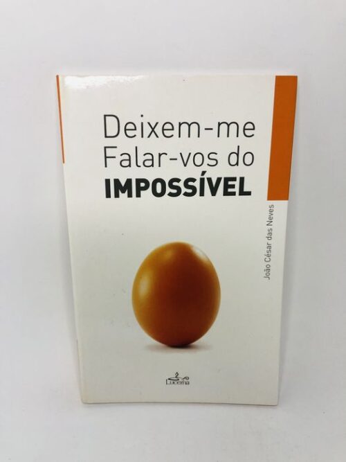 Deixem-me Falar-vos do Impossível - João César das Neves