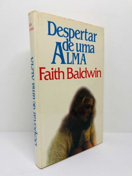 Despertar de uma Alma - Faith Baldwin