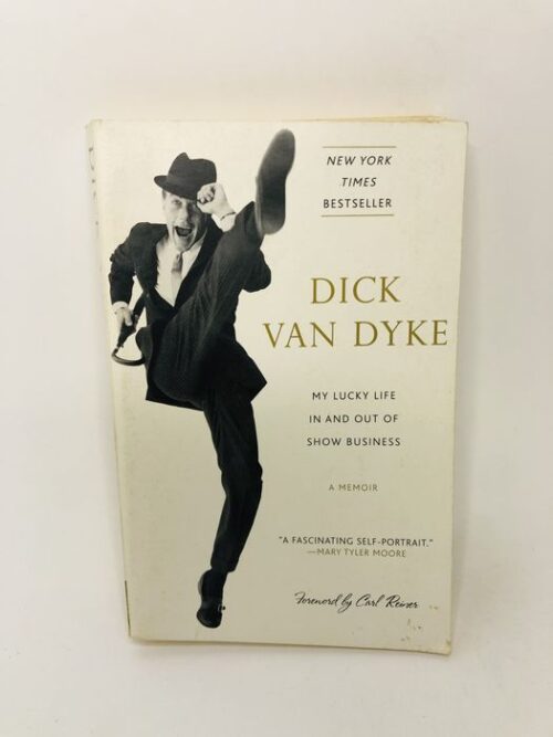 Dick Van Dyke: My Lucky Life In and Out of Show Business