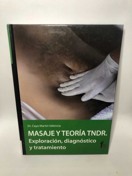 Masaje y teoria TNDR (Spanish Edition)