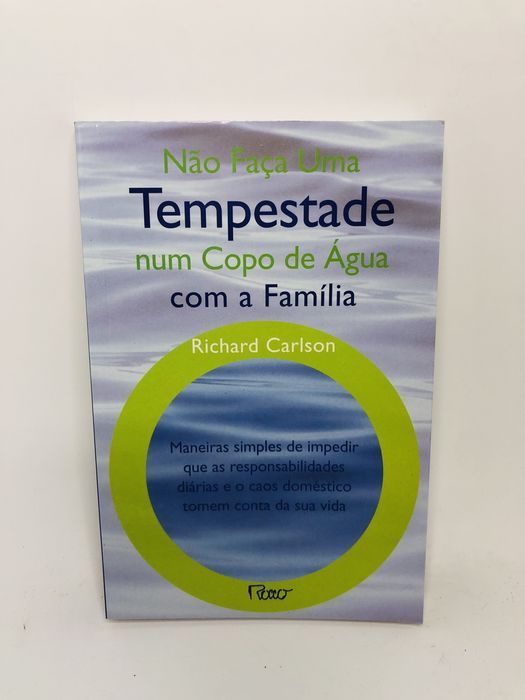 Não Faça Uma Tempestade num Copo de Água com a Família