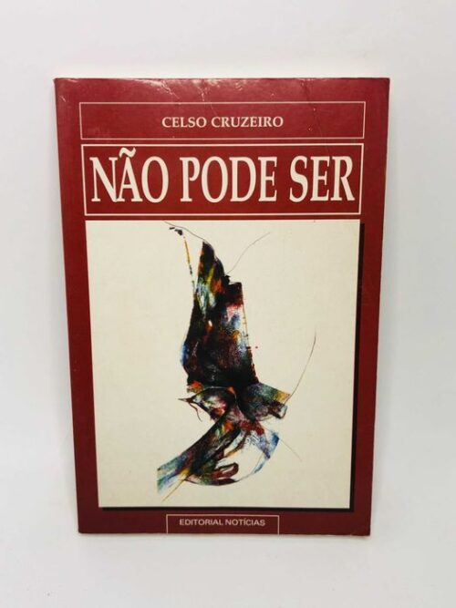 Não Pode Ser - Celso Cruzeiro