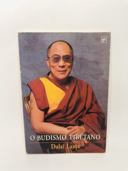 O Budismo Tibetano - Dalai Lama