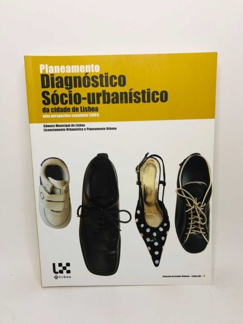 Planeamento Diagnóstico Sócio-urbanístico da cidade de Lisboa