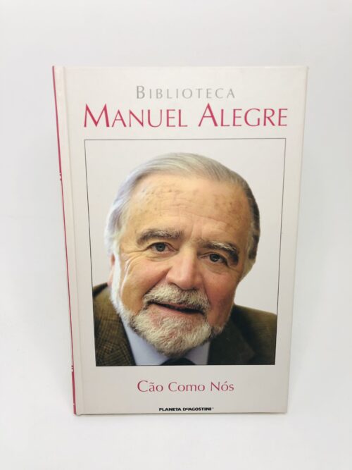 Cão como Nós - Manuel Alegre