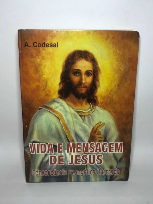 Vida e mensagem de Jesus - A. Codesal