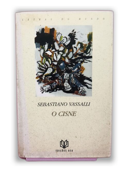 O Cisne - Sebastiano Vassalli