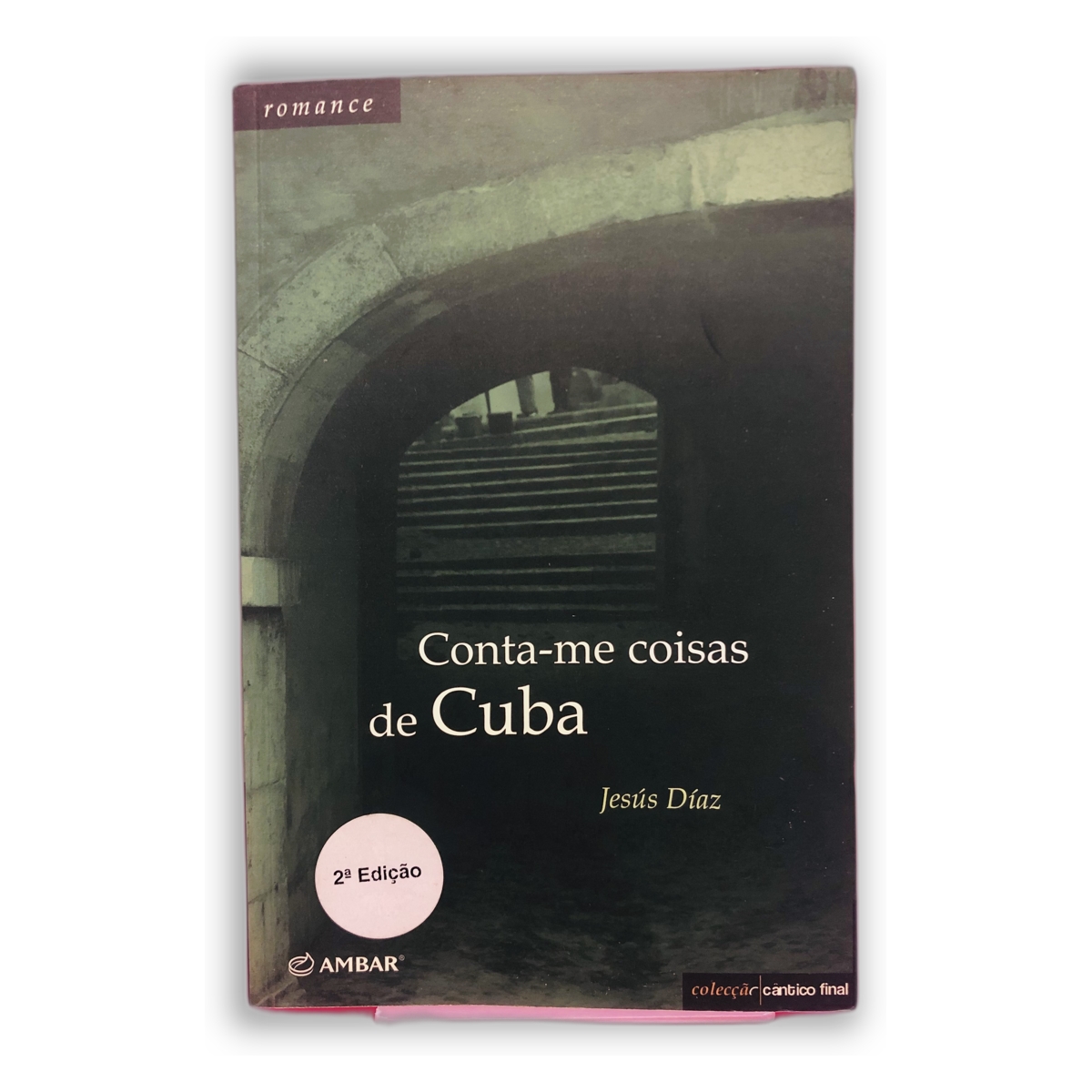Conta-me coisas de Cuba - Jesús Díaz