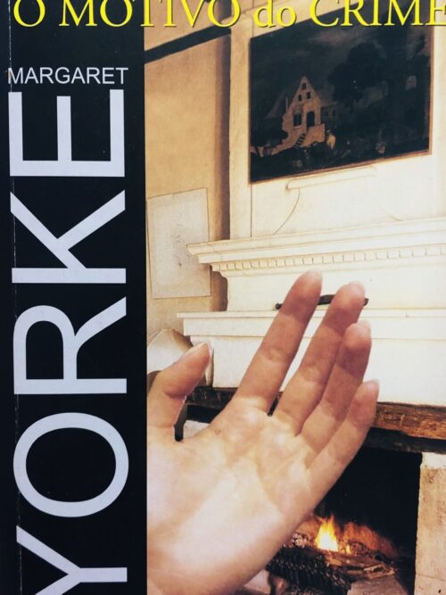 O Motivo do Crime - Margaret Yorke