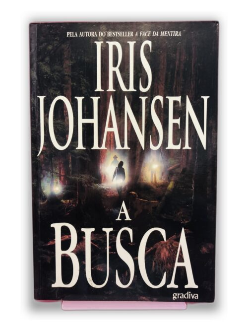 A Busca - Iris Johansen