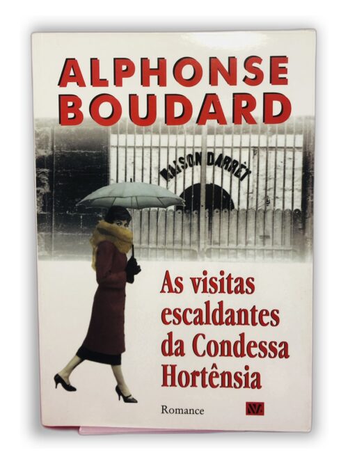 As visitas escalantes da Condessa Hortênsia - Alphonse Boudard