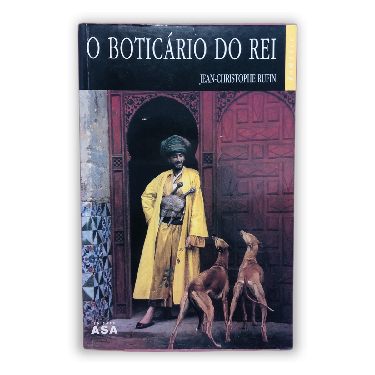 O Boticário do Rei - Jean-Christophe Rufin