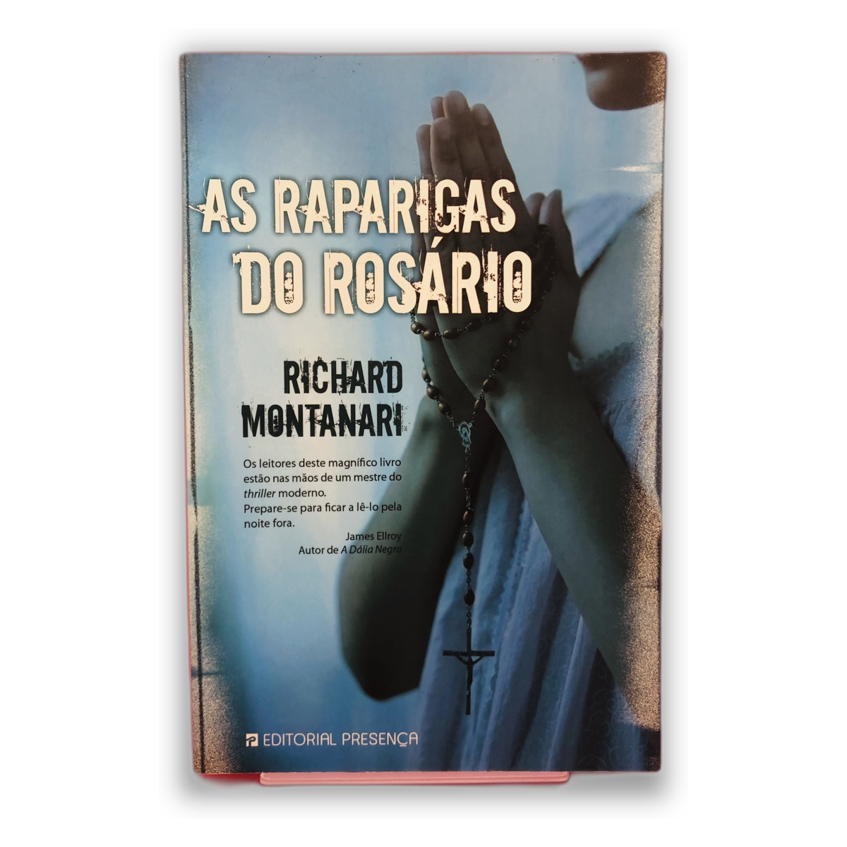 As Raparigas do Rosário - Richard Montanari