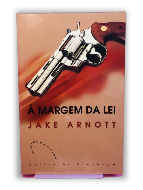 À Margem da Lei - Jake Arnott