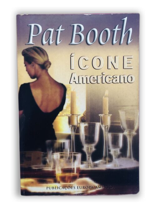 Ícone Americano - Pat Booth