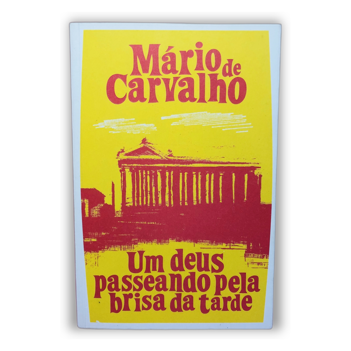 Um deus passeando pela brisa da tarde - Mário de Carvalho