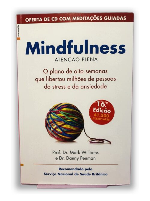 Mindfulness - Prof. Dr. Mark Williams e Dr. Danny Penman