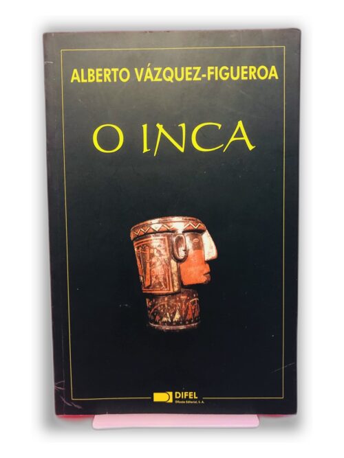 O Inca - Alberto Vázquez-Figueroa