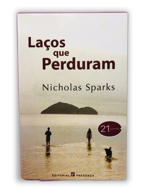 Laços que Perdura - Nicholas Sparks